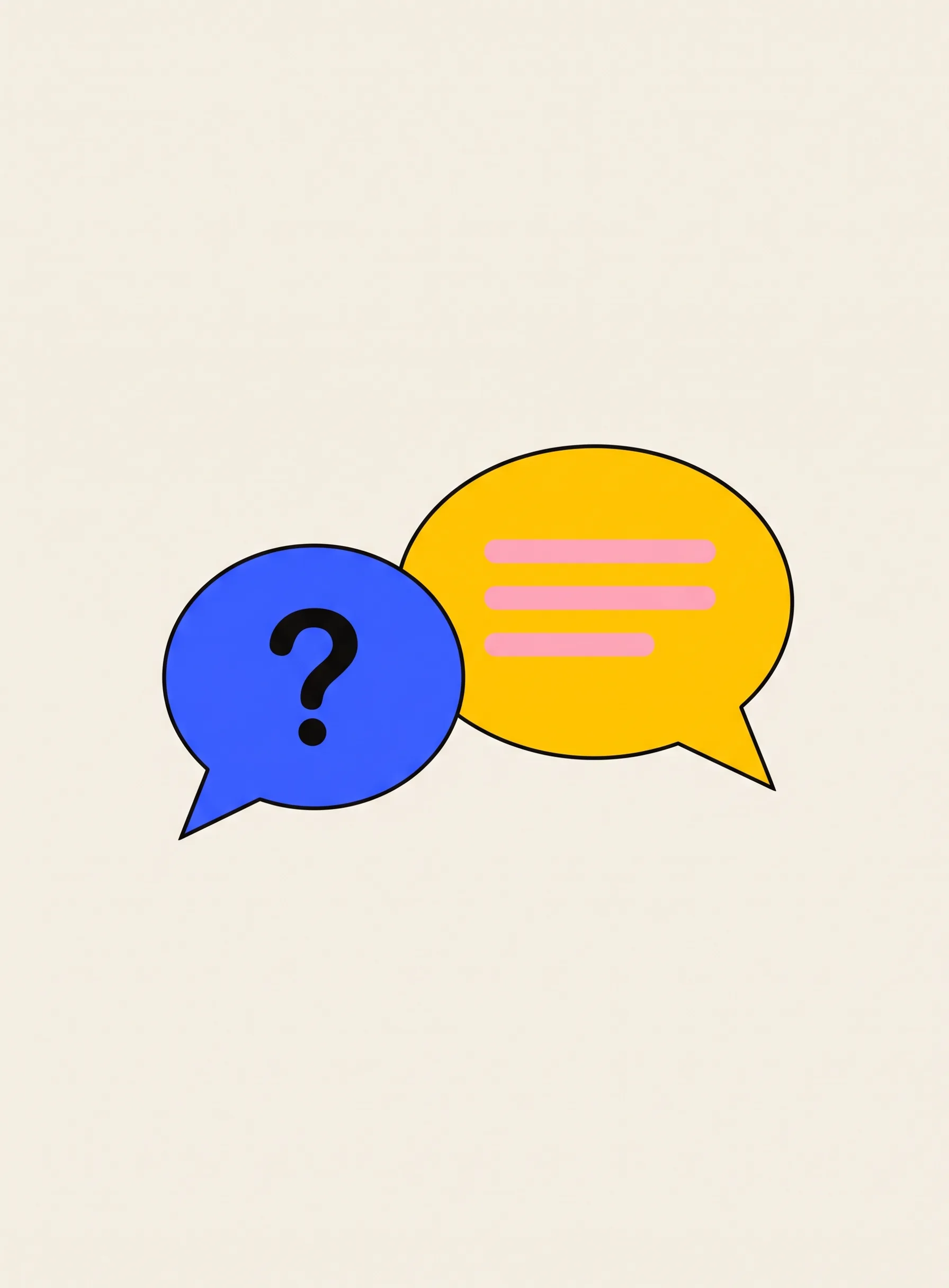 Illustration of a small cobalt blue speech bubble holding a black question mark facing a larger yellow speech bubble holding three short soft pink horizontal bars