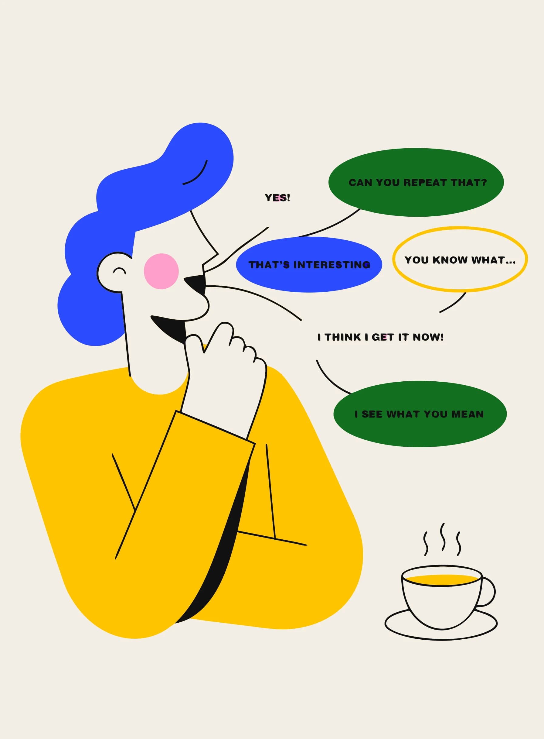 Ilustración de una persona segura hablando, con varios bocadillos en inglés saliendo y una taza de café al lado