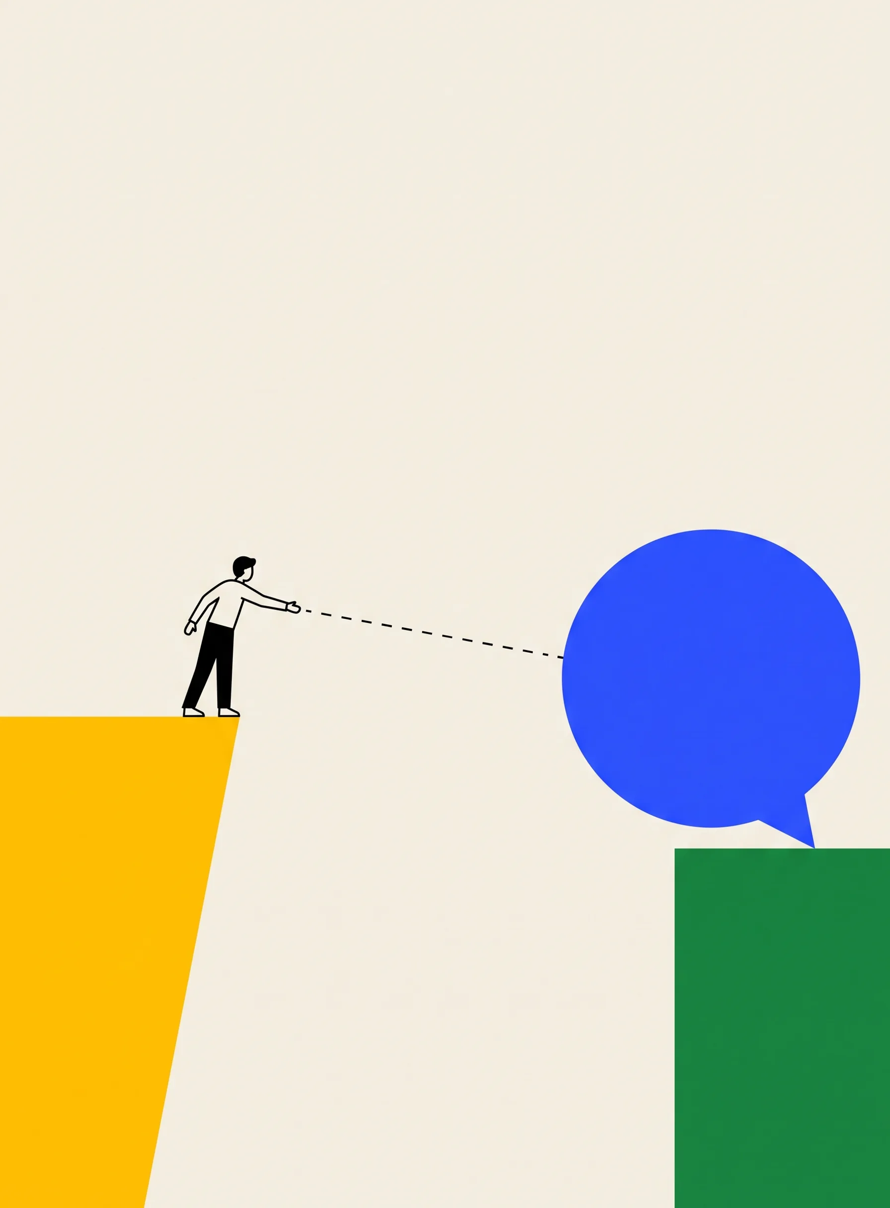 Illustration of a tiny black figure on a yellow cliff reaching across an empty gap toward a cobalt blue speech bubble on a green block, with a dashed black line spanning the gap